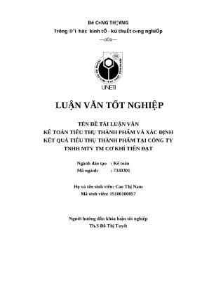 Luận văn tốt nghiệp kế toán tiêu thụ thành phẩm và xác định kết quả tiêu thụ thành phẩm tại công ty tnhh mtv tm cơ khí tiến đạt