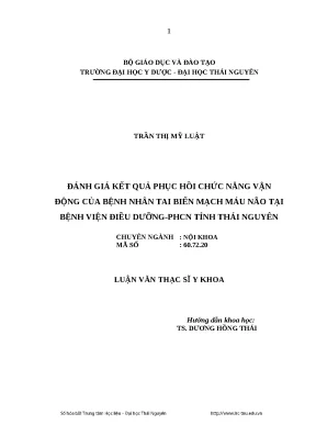 Luận văn đánh giá kết quả điều trị phục hồi chức năng vận động cho bệnh nhân tai biến mạch máu não tại bệnh viện điều dưỡng và phcn tỉnh thái nguyên
