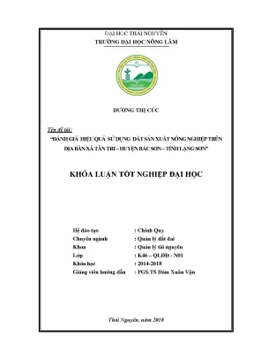 Khóa luận tốt nghiệp đánh giá hiệu quả sử dụng đất sản xuất nông nghiệp trên địa bàn xã tân tri huyện bắc sơn tỉnh lạng sơn