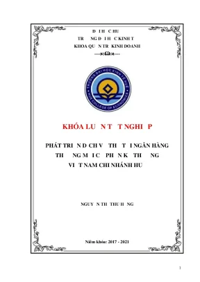 Khóa luận tốt nghiệp phát triển dịch vụ thẻ tại ngân hàng tmcp kỹ thương việt nam chi nhánh huế