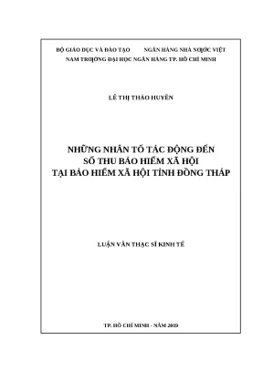 0603 những nhân tố tác động đến số thu bảo hiểm xã hội tại bảo hiểm xã hội tỉnh đồng tháp luận văn thạc sĩ tcnh lê thị thảo huyền lê minh sơn tp hcm đh n