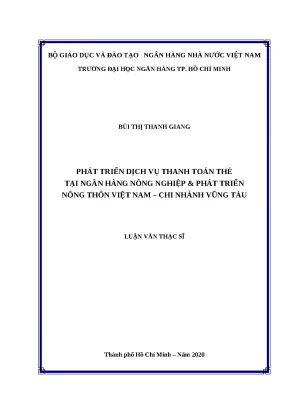 0463 phát triển dịch vụ thanh toán thẻ tại nh nông nghiệp và ptnt việt nam chi nhánh vũng tàu luận văn thạc sĩ tcnh bùi thị thanh giang nguyễn ngọc thạch
