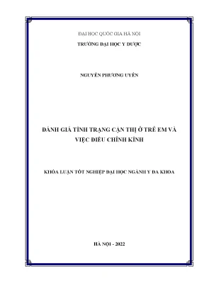 Khóa luận tốt nghiệp đánh giá tình trạng cận thị ở trẻ em và việc điều chỉnh kính