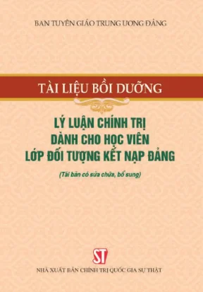 Lý luận chính trị dành cho học viên lớp đối tượng kết nạp đảng tài liệu bồi dưỡng