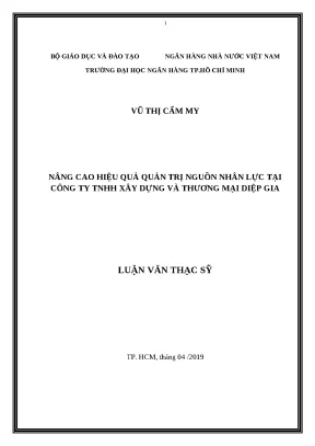 0729 nâng cao hiệu quả quản trị nguồn nhân lực tại cty tnhh xây dựng và thương mại diệp gia luận văn thạc sĩ qtkd vũ thị cẩm my phạm văn kiên tp hcm đh n