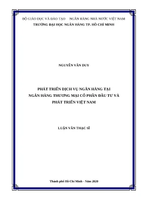 0477 phát triển dịch vụ nh tại nhtm cp đầu tư và phát triển việt nam luận văn thạc sĩ tcnh nguyễn văn duy nguyễn minh hải tp hcm đh nh hcm 2020 x 64 12