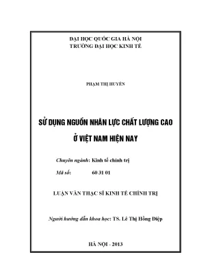 Luận văn thạc sĩ sử dụng nguồn nhân lực chất lượng cao ở việt nam hiện nay