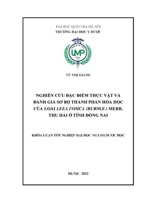 Khóa luận tốt nghiệp nghiên cứu đặc điểm thực vật và đánh giá sơ bộ thành phần hóa học của loài leea indica burm f merr thu hái ở tỉnh đồng nai