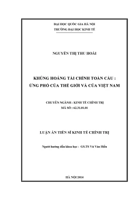 Luận án tiến sĩ khủng hoảng tài chính toàn cầu ứng phó của thế giới và của việt nam