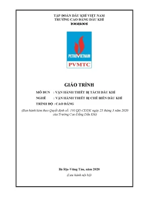 Giáo trình vận hành thiết bị tách dầu khí nghề vận hành thiết bị chế biến dầu khí trình độ cao đẳng