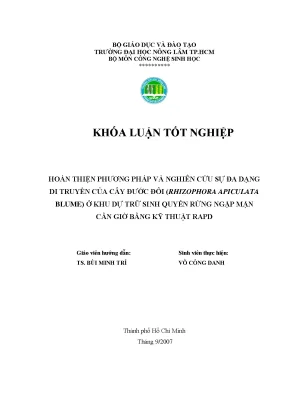 Khóa luận hoàn thiện phương pháp và nghiên cứu sự đa dạng di truyền của cây đước đôi rhizophora apiculata blume ở khu dự trữ sinh quyển rừng ngập mặn cần giờ bằng kỹ thuật rapd
