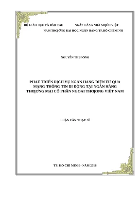 0497 phát triển dịch vụ nh điện tử qua mạng thông tin di động tại nhtm cp ngoại thương việt nam luận văn thạc sĩ kinh tế nguyễn thị đông tp hcm đh nh 201