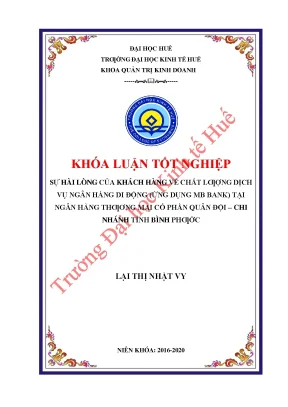 Sự hài lòng của khách hàng về chất lượng dịch vụ ngân hàng di động ứng dụng mb bank tại ngân hàng thương mại cổ phần quân đội chi nhánh tỉnh bình phước