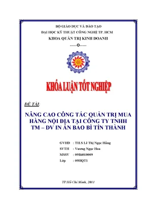 Khóa luận tốt nghiệp nâng cao công tác quản trị mua hàng nội địa tại công ty tnhh tm dv in ấn bao bì tín thành