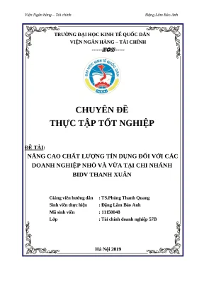 Khóa luận tốt nghiệp chất lượng tín dụng đối với các doanh nghiệp nhỏ và vừa tại chi nhánh bidv thanh xuân