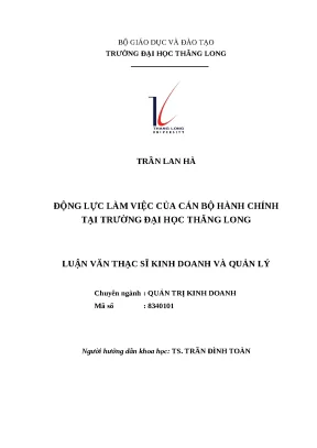 Luận văn thạc sĩ động lực làm việc của cán bộ hành chính tại trường đại học thăng long