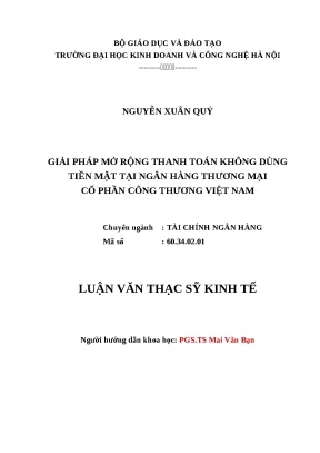 Luận văn thạc sĩ hubt thanh toán không dùng tiền mặt tại ngân hàng thương mại cổ phần công thương việt nam
