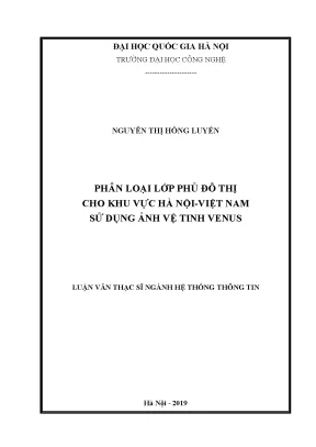 Luận văn thạc sĩ phân loại lớp phủ đô thị cho khu vực hà nội việt nam sử dụng ảnh vệ tinh venus