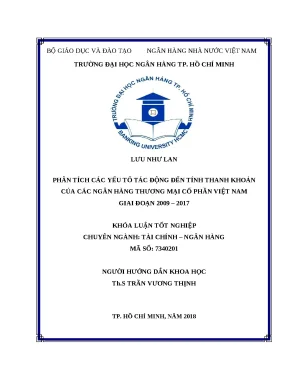 0549 phân tích các yếu tố tác động đến khả năng thanh khoản của các nhtm cp việt nam giai đoạn 2009 2017 khóa luận tốt nghiệp đại học lưu như lan trần vư