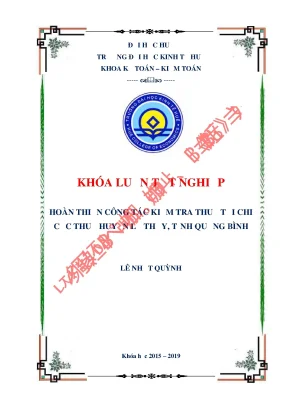 Khóa luận tốt nghiệp giải pháp hoàn thiện công tác kiểm tra thuế tại chi cục thuế huyện lệ thủy