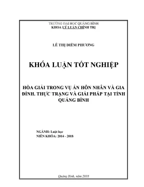 Khóa luận tốt nghiệp hòa giải trong vụ án hôn nhân và gia đình thực trạng và giải pháp tại tỉnh quảng bình