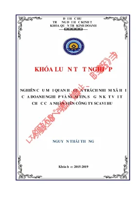 Nghiên cứu mối quan hệ giữa trách nhiệm xã hội của doanh nghiệp và niềm tin sự gắn kết với tổ chức của nhân viên công ty scavi huế