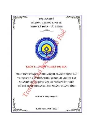 Hoàn thiện công tác thẩm định giá bất động sản trong cho vay khách hàng doanh nghiệp tại ngân hàng thương mại cổ phần phát triển hồ chí minh chi nhánh quảng bình 1