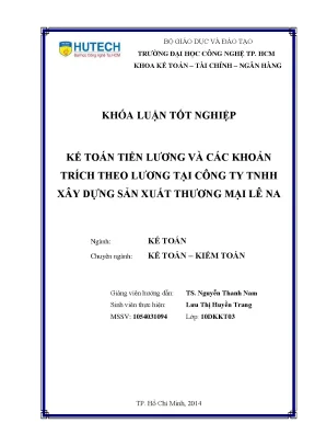 Khóa luận tốt nghiệp kế toán tiền lương và các khoản trích theo lương tại công ty tnhh xây dựng thương mại sản xuất lê na