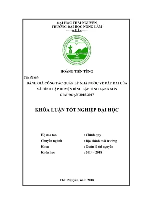 Khóa luận tốt nghiệp đánh giá công tác quản lý nhà nước về đất đai của xã đình lập huyện đình lập tỉnh lạng sơn giai đoạn 20152017