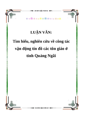 Khóa luận tốt nghiệp tìm hiểu nghiên cứu về công tác vận động tín đồ các tôn giáo ở tỉnh quảng ngãi