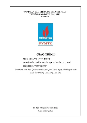 Giáo trình vẽ kỹ thuật 1 nghề sửa chữa thiết bị chế biến dầu khí trình độ trung cấp