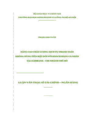 Luận văn tốt nghiệp chất lượng dịch vụ thanh toán không dùng tiền mặt đối với khách hàng cá nhân tại agribank chi nhánh thủ đô