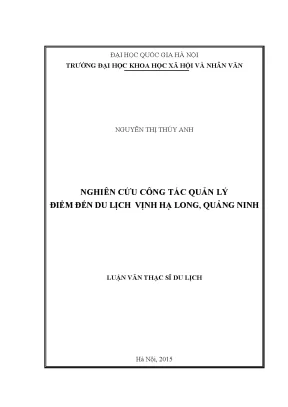 Luận văn thạc sĩ nghiên cứu công tác quản lý điểm đến du lịch vịnh hạ long quảng ninh