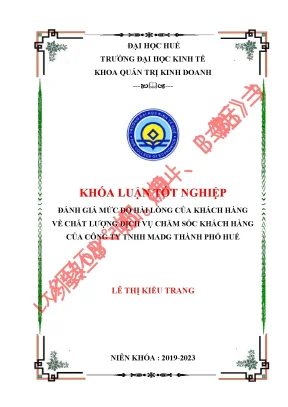 Đánh giá mức độ hài lòng của khách hàng về chất lượng dịch vụ chăm sóc khách hàng của công ty tnhh madg thanh phố huế