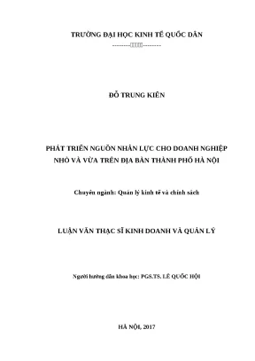 Luận văn thạc sĩ hubt phát triển nguồn nhân lực cho doanh nghiệp nhỏ và vừa trên địa bàn thành phố hà nội