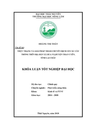 Khóa luận tốt nghiệp thực trạng và giải pháp nhằm chuyển dịch cơ cấu cây trồng trên địa bàn xã hua nà huyện than uyên tỉnh lai châu