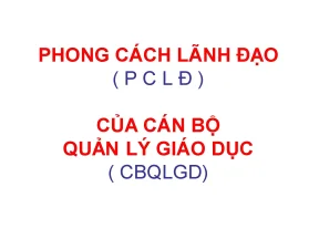 Phong cách lãnh đạo của cán bộ quản lý giáo dục