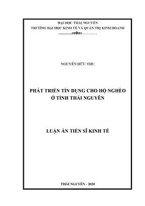 Luận án tiến sĩ phát triển tín dụng cho hộ nghèo ở tỉnh thái nguyên