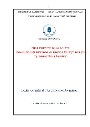 0397 phát triển tín dụng đối với dn kinh doanh trong lĩnh vực du lịch tại nhtm tỉnh lâm đồng luận án tiến sĩ tcnh trương vũ tuấn tú nguyễn thị loan tp hc