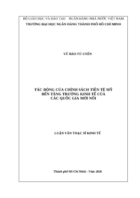 0259 tác động của chính sách tiền tệ mỹ đến tăng trưởng kinh tế các quốc gia mới nổi luận văn thạc sĩ tcnh vũ bảo tú uyên trần thị kim oanh tp hcm đh nh