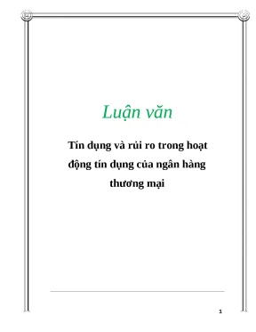 Luận văn tín dụng và rủi ro trong hoạt động tín dụng của ngân hàng thương mại