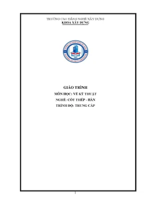 Giáo trình vẽ kỹ thuật nghề cốt thép hàn trung cấp