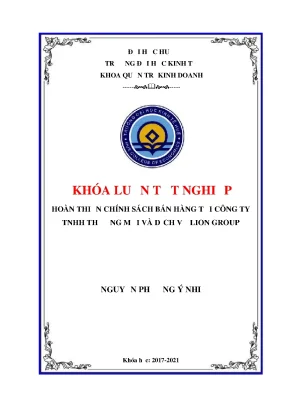 Khóa luận tốt nghiệp hoàn thiện chính sách bán hàng tại công ty tnhh thương mại và dịch vụ lion group