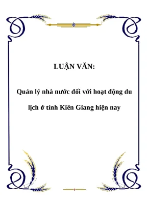 Luận văn quản lý nhà nước đối với hoạt động du lịch ở tỉnh kiên giang hiện nay