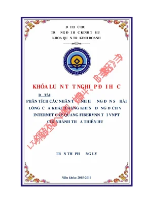 Phân tích các nhân tố ảnh hưởng đến sự hài lòng của khách hàng khi sử dụng dịch vụ internet cáp quang fibervnn tại vnpt chi nhánh thừa thiên huế