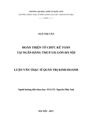 Luận văn thạc sĩ tài chính hoàn thiện tổ chức kế toán tại ngân hàng tmcp sài gòn hà nội