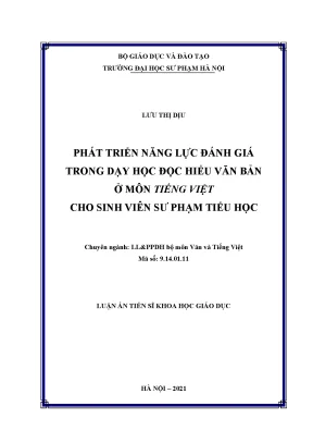 Luận án tiến sĩ khoa học giáo dục phát triển năng lực đánh giá trong dạy học đọc hiểu văn bản ở môn tiếng việt cho sinh viên sư phạm tiểu học