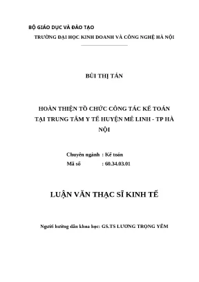 Luận văn thạc sĩ tồ chức công tác kế toán tại trung tâm y tế huyện mê linh tp hà nội