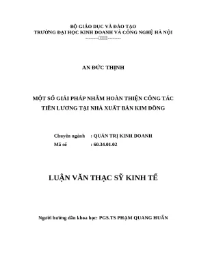 Luận văn thạc sĩ một số giải pháp nhằm hoàn thiện công tác tiền lương tại nhà xuất bản kim đồng