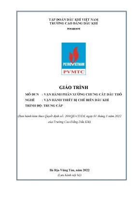 Giáo trình vận hành phân xưởng chưng cất dầu thô nghề vận hành thiết bị chế biến dầu khí trung cấp